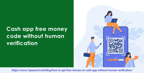 If you are searching for the right mode of getting Cash App Free Money Code Without Human Verification, you have to get in touch with Cash App support executives who are capable of providing you with the right support, right from the comfort of your home in a couple of seconds. https://www.7qasearch.net/blog/how-to-get-free-money-on-cash-app-without-human-verification/