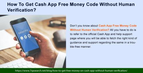 Don’t you know about Cash App Free Money Code Without Human Verification? All you have to do is to refer to the official Cash App and help support page where you will be able to fetch the right kind of guidance and support regarding the same in a trouble-free manner. https://www.7qasearch.net/blog/how-to-get-free-money-on-cash-app-without-human-verification/