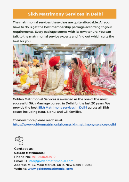 Golden Matrimonial Services provides professional Sikh matrimony services in Delhi for eligible brides and grooms. GMS is the best option when you are searching for the right match.
For more details kindly visit: https://www.goldenmatrimonial.com/sikh-matrimony-services-delhi