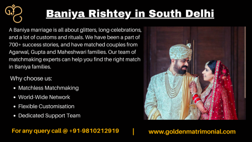 Find your better half through one of the trusted Baniya Marriage Bureau in South Delhi. Golden Matrimonial Services, where you can find the best Baniya Ridhtey in South Delhi at affordable packages. For other related queries about profile creation and other matchmaking services, call or visit our website.
For more information visit us at: https://www.goldenmatrimonial.com/baniya-matrimony-services-delhi