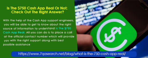 With the help of the Cash App support engineers, you will be able to get to know about the right source of information to understand Is The $750 Cash App Real. All you can do is to place a call at the official contact number which will provide you with the right support along with best possible assistance.