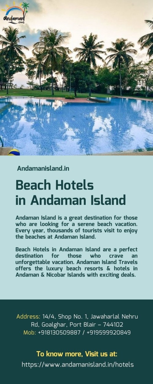 Looking out for Beach hotels and Resorts in Andaman & Nicobar? Andaman Island Travels offers the luxury beach resorts & Beach Hotels in Andaman Island with exciting deals. For booking Call @ +918130509887 / +919599920849 To know more, Visit us at: https://www.andamanisland.in/hotels