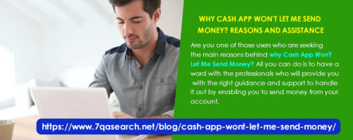 Are you one of those users who are seeking the main reasons behind why Cash App Won't Let Me Send Money? All you can do is to have a word with the professionals who will provide you with the right guidance and support to handle it out by enabling you to send money from your account.