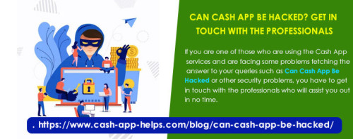 If you are one of those who are using the Cash App services and are facing some problems fetching the answer to your queries such as Can Cash App Be Hacked or other security problems, you have to get in touch with the professionals who will assist you out in no time.