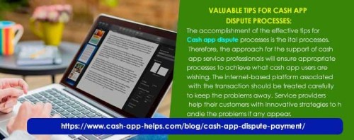 The accomplishment of the effective tips for Cash app dispute processes is the ital processes. Therefore, the approach for the support of cash app service professionals will ensure appropriate processes to achieve what cash app users are wishing. The internet-based platform associated with the transaction should be treated carefully to keep the problems away. Service providers help their customers with innovative strategies to handle the problems if any appear.