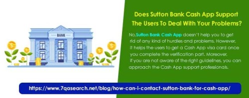 Does Sutton Bank Cash App Support The Users To Deal With Your Problems