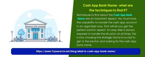 Cash App Bank Name what are the techniques to find it