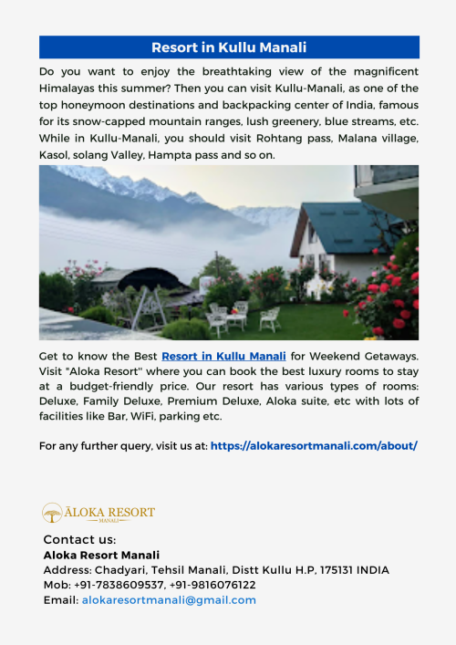 Get to know the Best Resort in Kullu Manali for Weekend Getaways. Choose "Aloka Resort'' where you can book the rooms to stay at a budget-friendly price with the latest amenities that define luxury hospitality. For more details visit our website: https://alokaresortmanali.com/about/