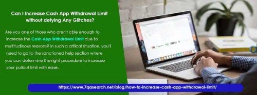 Are you one of those who are not capable enough to increase the Cash App Withdrawal Limit due to numerous reasons? In such a critical situation, you will need to go to the official help section where you can determine the right procedure to increase your withdrawal limit with ease. https://www.7qasearch.net/blog/how-to-increase-cash-app-withdrawal-limit/