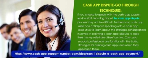Cash App Dispute Go Through Techniques