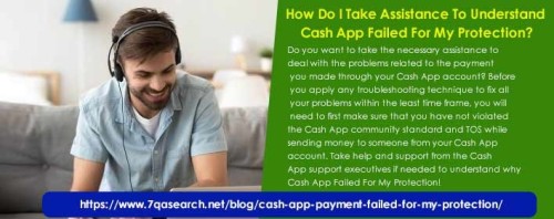 How Do I Take Assistance To Understand Cash App Failed For My Protection