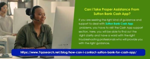 If you are seeking the right kind of guidance and support to deal with Sutton Bank Cash App problems, you have to visit the Cash App support section. Here, you will be able to find out the right clarity and have a word with the right troubleshooting professionals who will provide you with the right guidance.