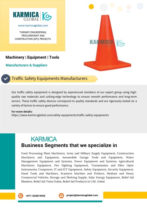 Karmica Global is one of the highest-quality Traffic Safety Equipment Manufacturers in the UAE, offering competitive pricing. For more information regarding Traffic Safety Equipments Manufacturers then please visit the website you get all the information.
https://www.karmicaglobal.com/safety-equipments/traffic-safety-equipments