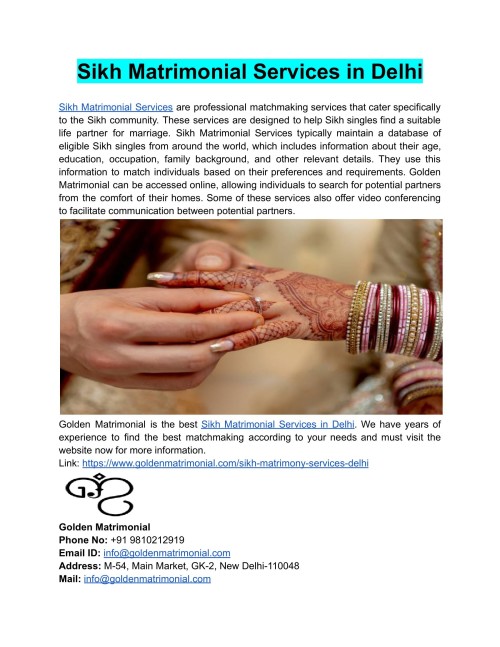 The best Sikh Matrimonial agency in Delhi NCR is Golden Matrimonial. 
Because we understand how essential it is to find the right match, we provide professional and quality Sikh Matrimonial Services in Delhi.
Web: https://www.goldenmatrimonial.com/sikh-matrimony-services-delhi