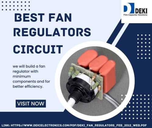 Deki Electronics offers the best fan regulator circuits that are designed to deliver efficient and reliable performance while ensuring optimal fan speed control. To know more must visit the website now.
Link: https://www.dekielectronics.com/pdf/Deki_Fan_Regulators_Feb_2012_web.pdf