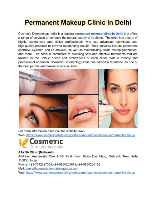 Cosmetic Dermatology India is a top-rated permanent makeup clinic in Delhi, providing a variety of services to enhance clients' attractiveness. To achieve amazing outcomes, their qualified team of specialists employs cutting-edge processes and high-quality products.
 Link: https://www.cosmeticdermatologyindia.com/treatments/semi-permanent-makeup