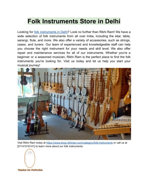 Looking for folk instruments in Delhi? Rikhi Ram, the city's premier folk instrument store, is a must-see. We have a wide range of instruments available, including the sitar, tabla, and sarangi. We also offer repair and maintenance services.
Website: https://www.shop.rikhiram.com/category/folk-instruments