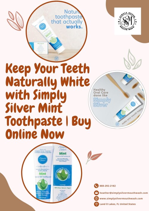 Take care of your teeth with Simply Silver mint toothpaste, the best mint toothpaste that keeps your teeth naturally white and bright. This fluoride and chemical-free toothpaste contain Colloidal Silver, Arginine, and more. Try Simply Silver toothpaste and unlock a radiant smile today. Shop online now and also explore our Simply Silver Mouthwash range for complete oral care. Visit: https://www.simplysilvermouthwash.com/products/simply-silver-mint-toothpaste