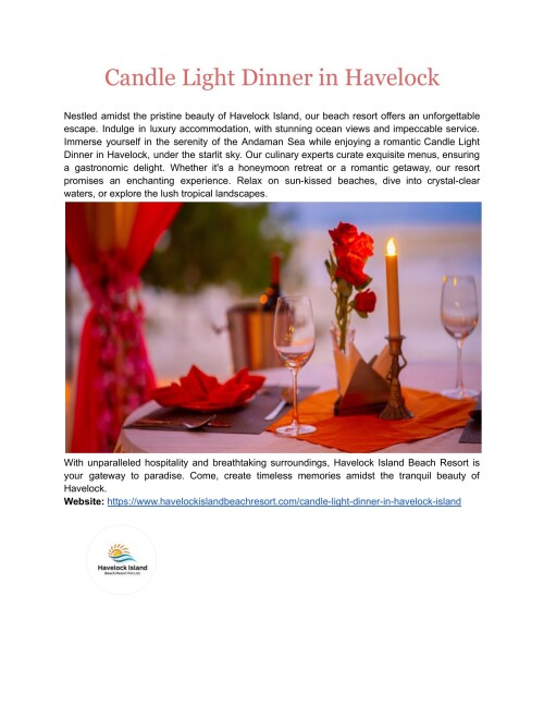 Enjoy romance at Havelock Island Beach Resort with our amazing Candle Light Dinner in Havelock. Indulge in culinary delights while enjoying the tranquil atmosphere of the Andaman Sea.
Website: https://www.havelockislandbeachresort.com/candle-light-dinner-in-havelock-island