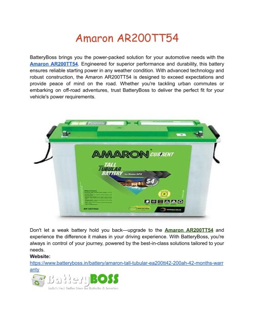 Use BatteryBoss to increase the power in your car. Enjoy exceptional dependability and performance with the Amaron AR200TT54 battery. For all of your battery needs, rely on BatteryBoss. Performance ensured, quality guaranteed.
Website: https://www.batteryboss.in/battery/amaron-tall-tubular-ea200tt42-200ah-42-months-warranty