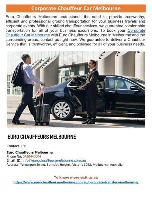 It is important to Euro Chauffeurs Melbourne to provide dependable, efficient and competent ground transportation for your business travels and corporate occasions. With our skilled chauffeur services, we guarantee comfortable transportation for all of your business travels. To book your Corporate Chauffeur Car Melbourne with Euro Chauffeurs Melbourne in Melbourne and the surrounding areas, contact us right now. We pledge to deliver a Chauffeur Service that is dependable, efficient, and impeccably groomed for all of your business needs.
For more details visit us at: https://www.eurochauffeursmelbourne.com.au/corporate-transfers-melbourne/