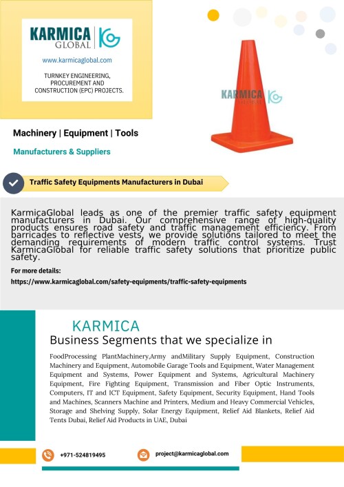 Your first choice for premium traffic safety gear is KarmicaGlobal. As top producers in Dubai, we put dependability and safety first in every product we sell. Your first choice for premium traffic safety gear is KarmicaGlobal. As top producers in Dubai, we put dependability and safety first in every product we sell.
Website: https://www.karmicaglobal.com/safety-equipments/traffic-safety-equipments