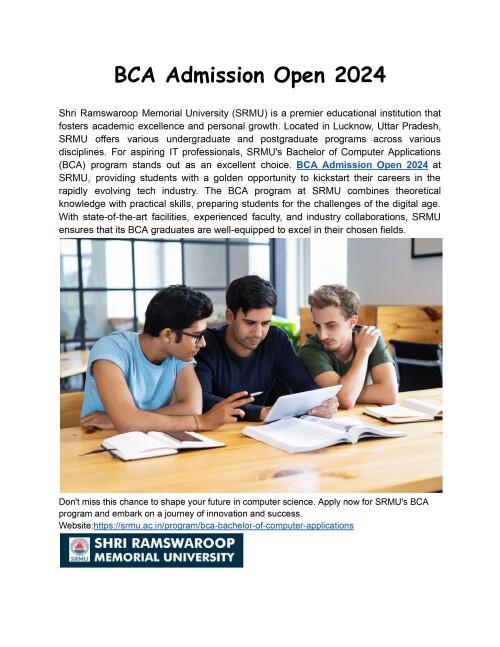 Shri Ramswaroop Memorial University provides high-quality engineering education. B.Tech EE Admissions Open 2024 for Aspiring Electrical Engineers. Join our cutting-edge curriculum and pave the way for a successful career in the continually evolving field of electrical engineering.
Website: https://srmu.ac.in/program/bca-bachelor-of-computer-applications