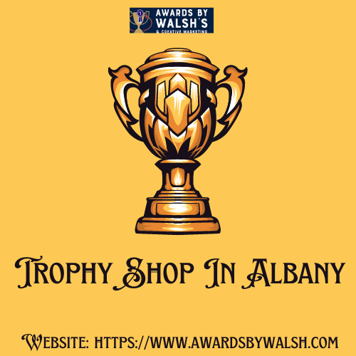 Trophy-Shop-In-Albany.png