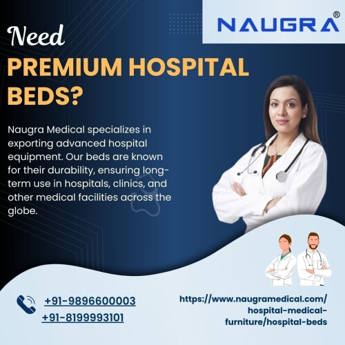 As top hospital beds exporters, Naugra Medical delivers superior quality hospital beds globally. Our medical supplies are designed to meet the needs of hospitals and care facilities. We believe in providing reliable, cost-effective solutions.

To know more Visit:-https://www.naugramedical.com/hospital-medical-furniture/hospital-beds