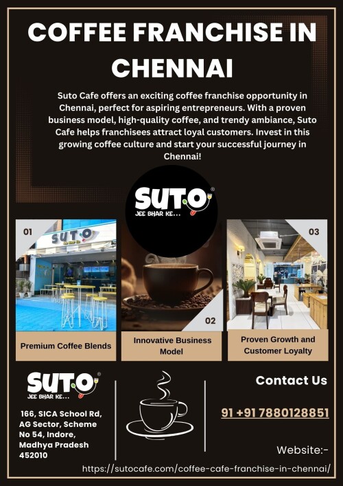 Coffee Franchise in Chennai

Brew success with a Suto Cafe coffee franchise in Chennai! ☕✨ Start your entrepreneurial journey with our proven business model, premium coffee, and cozy ambiance. Ready to make your mark in the coffee scene? Join us today and grow with Suto Cafe
To know more visit:-https://sutocafe.com/coffee-cafe-franchise-in-chennai/