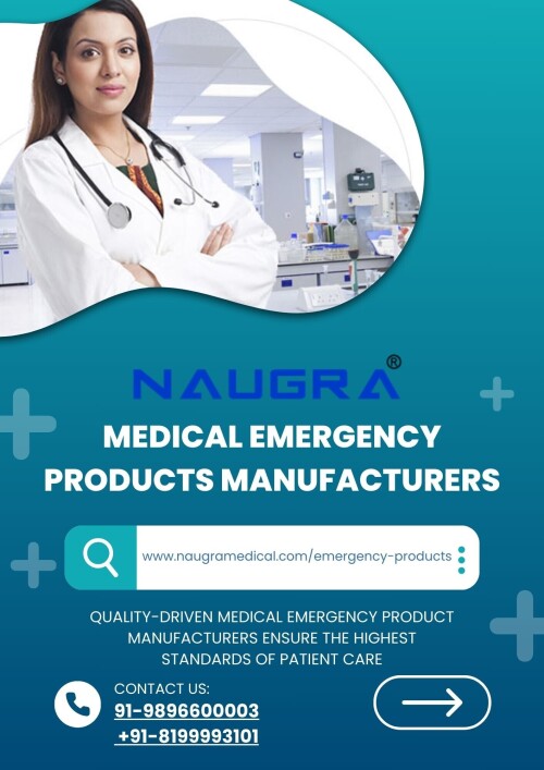 Leading medical emergency products manufacturers provide high-quality equipment like defibrillators, stretchers, and first aid kits, ensuring safety and reliability during emergencies. These manufacturers focus on innovation and strict standards to support healthcare providers in delivering quick, life-saving solutions.
https://www.naugramedical.com/emergency-products